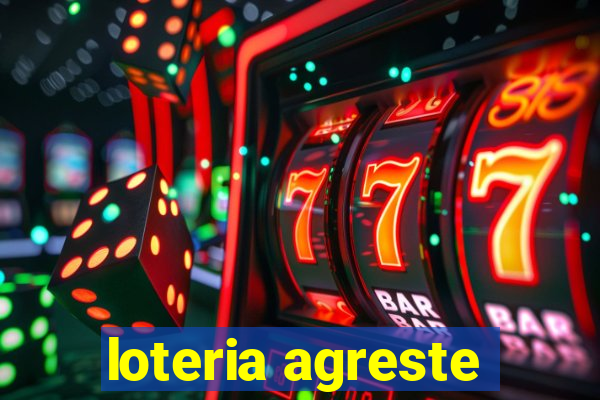 loteria agreste